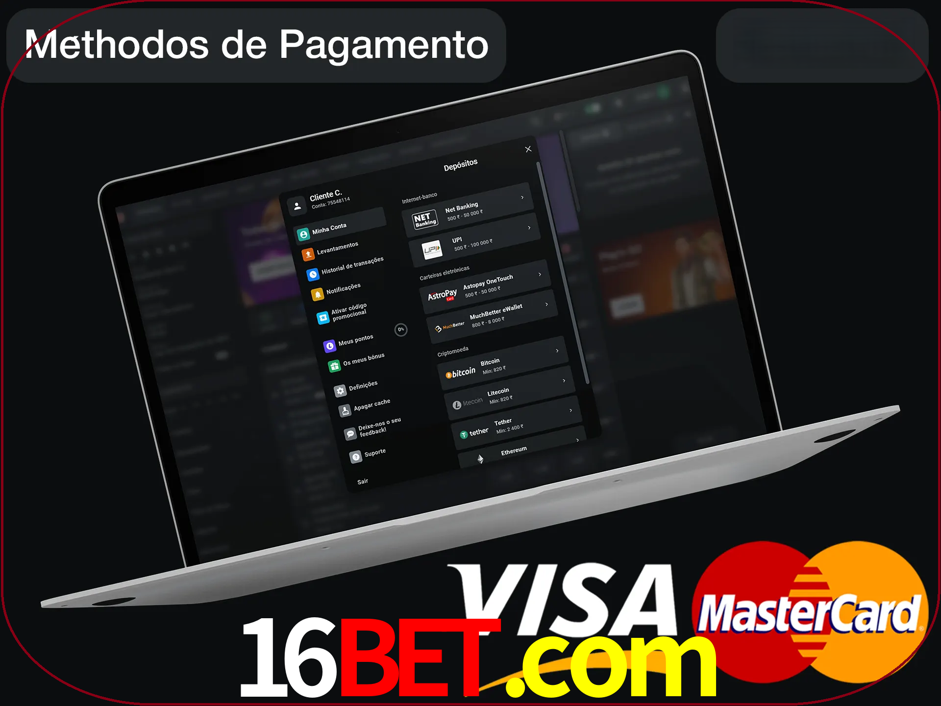 Use seu método de depósito preferido.